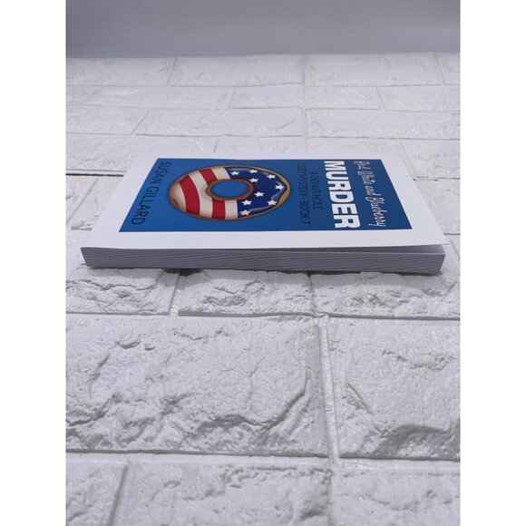 Red White And Blueberry Murder A Donut Hole Cozy Mystery Book 7 By Susan Gillard - Picture 7 of 11